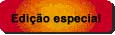 Edição especial