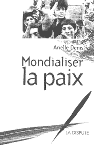 Mondialiser la paix